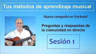 Tus métodos de aprendizaje musical:  preguntas de la comunidad. Sesión 1.