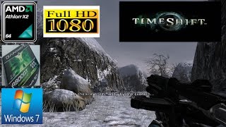 TIMESHIFT- gainward 9800 gt 512MB, AMD Athlon 64 X2 250 3.00 GHz