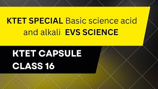 Basic science acid and alkali KTET 2023 EVS SCIENCE #ktetevs