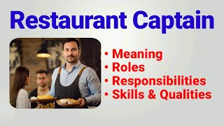 restaurant captain job description | kya kaam hota hai | roles responsibilities duties | qualities