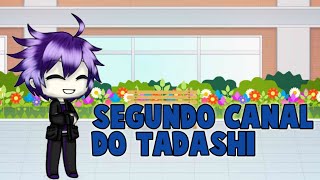 Segundo canal do tadashi