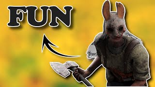 the most FUN killer in Dead by Daylight