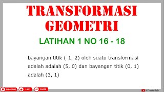 Pembahasan Soal Transformasi Geometri 1 No 16 - 18 | Invers Matriks Transformasi | Matematika SMA