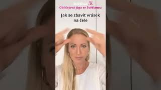 Jak se zbavit vrásek na čele #oblicejovajoga #faceyoga