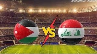 🔴بث مباشر العراق vs الأردن