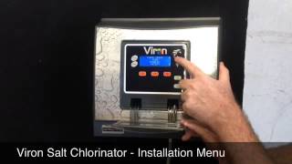 Viron Salt Chlorinator - Installation Menu