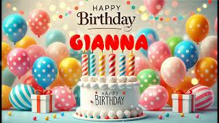 Happy Birthday GIANNA   Happy Birthday Song   Birthday Wishes   Birthday Party