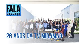 TV Miramar comemorou 26 anos construindo verdadeiros laços afectivos com você