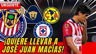 🔴💥¡BOMBAZO! Equipo grande se quiere llevar a José Juan Macías  ¡NOTICIAS DE CHIVAS GUADALAJARA!