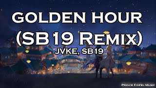 golden hour (SB19 Remix) - JVKE, SB19 (Lyric Video)