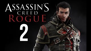 Полное прохождение ► Assassin's Creed: Rogue ► ЗАЧИЩАЮ ПЕРВЫЕ ЛОКАЦИИ И ПРОХОЖУ СЮЖЕТНЫЙ КВЕСТ #2