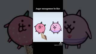 Anger management be like: #thebattlecats #cute #funny #battlecats #edit #capcut #comedy