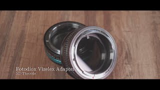 Fotodiox Vizelex ND Throttle Adapters for MFT and Nikon Z Mount