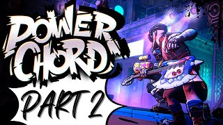 Coming back from the brink ~POWER CHORD~ Let's Play Part 2