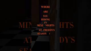 WHERE ARE YOU HIDING IN MINE NIGHTS AT FREDDYS SEASON 1 (MINECRAFT FNAF)!!!!! #fypシ #fnaf #fna #w