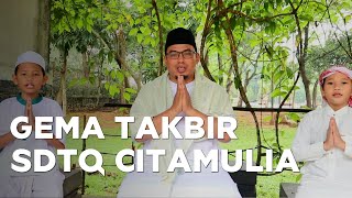 Takbiran SDTQ CITA MULIA | Ramadhan 1445 H