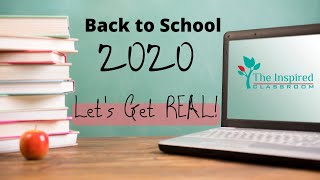 Back to School 2020 Let's Get Real