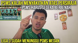 PERSIRAJA GEPREK PSMS MEDAN‼️PSMS HARUS SEGERA BERBENAH JIKA TIDAK LIGA 3 SUDAH MENANTI‼️