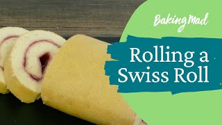 How to Roll a Swiss Roll | Baking Mad