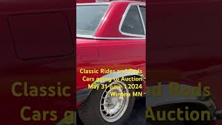 Classic Rides and Rods cars going to Auction