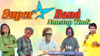 Super Star Band Nonstop Timli Song 2024 🥰🥰🥰