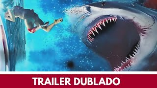 O Tubarão: À Deriva (2022) Trailer Dublado | Filme Suspense