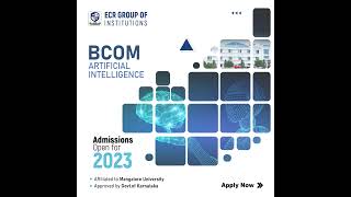 ADMISSION FOR BCOM ARTIFICIAL INTELLIGENCE | ECR GROUP OF INSTITUTIONS | MANGALORE | UDUPI