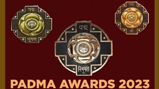 Padma Awards 2023| 2023ல் பத்ம விபூசண்,பத்ம பூசண்,பத்ம ஶ்ரீ விருதுகளை பெற உள்ளவர்களின் முழு பட்டியல்