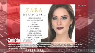 Zara'dan Yeni Albüm (KRAL TV Haber)