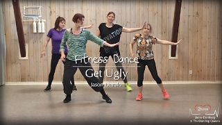 Get Ugly (Jason Derulo) - Fitness Dance & zumba style