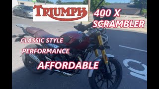 "TRIUMPH SCRAMBLER 400X" Riding Fun Affordable Motorcycles