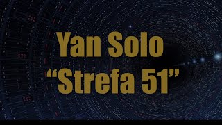 Yan Solo - Strefa 51 prod. BLACK LIONS BEATZ