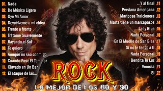 Mana, Soda Stereo, Hombres G, Bunbury, Caifanes, Prisioneros ~ Rock En Español de los 80 y 90