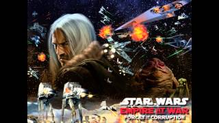 Star Wars: Empire At War: Forces of Corruption (Soundtrack)- Unexpected Forces