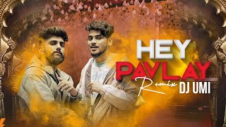 Dev Pavlay Dev Maza Malhari (Tapori Mix) DJ Umi | Dhruvan Moorthy | Preet Bandre | Hey Pavlaay