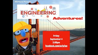 #SCFGLive: Engineering Adventures!