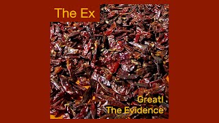 The Ex - Great! / The Evidence (Single 2024)