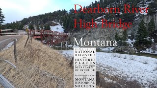 Exploring Dearborn River High Bridge in Montana