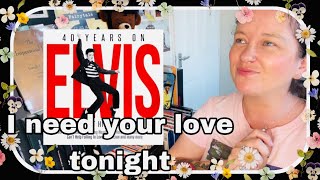 I need your love tonight! ELVIS Presley! #elvis #reaction