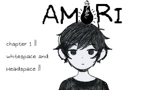 ☆ Amori || chapter 1 : whitespace and headspace