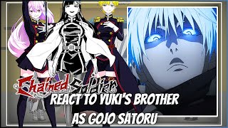 Chained Soldier React To Gojo Satoru || Gacha Reaction || Jujutsu Kaisen