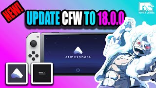 Update CFW + OFW to 18.0.0 (Atmo / Heka / Sig / Security / OFW) + How To Solve Errors! #switch 2024