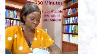 30 Minutes - Study With Me - Real Sound - Library - Med Student