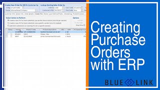 Creating Purchase Orders with ERP | Blue Link ERP