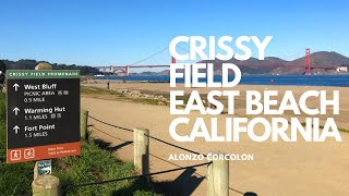 Enjoy the view at CRISSY FIELD EAST BEACH IN SAN FRANCISCO CALIFORNIA