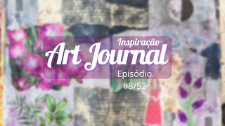 Inspiração Art Journal | #8/52