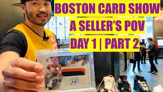 SELLING AT THE CAUSEWAY SPORTS CARD SHOW IN BOSTON | A SELLER'S POINT OF VIEW | TD GARDEN | PART 2