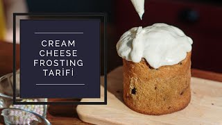 Keklerin Üstüne Harika bir Krema - Cream Cheese Frosting Tarifi