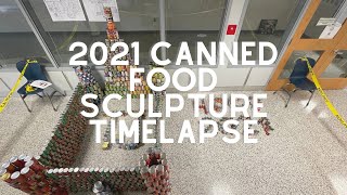 2021 Homecoming Canned Food Sculpture Building Timelapse