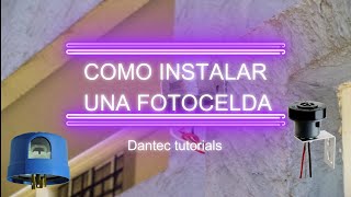 💥 COMO INSTALAR UNA FOTOCELDA CON REFLECTORES LED 💡